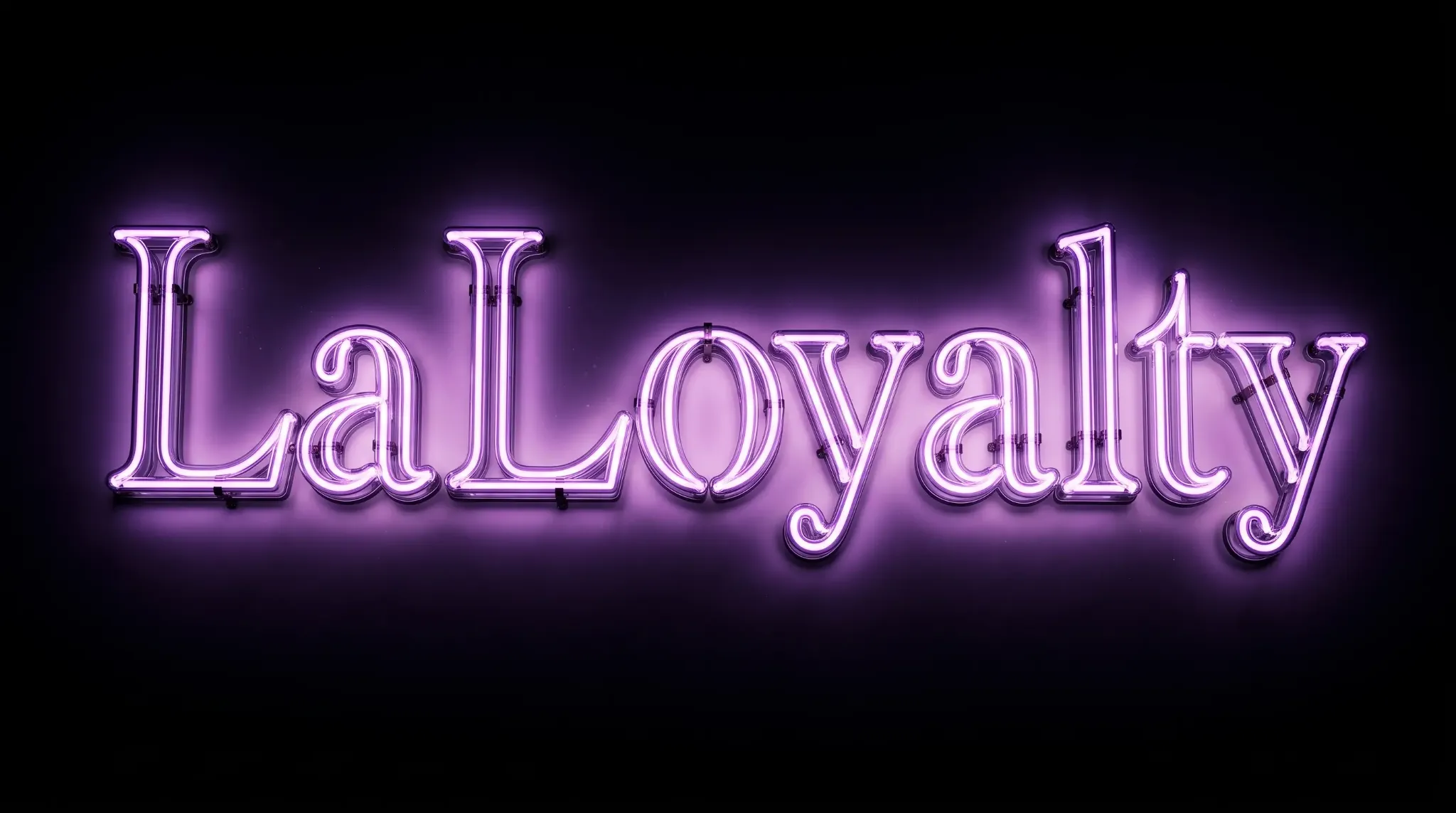 LaLoyalty neon sign
